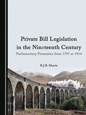 cover image of Private Bill Legislation in the Nineteenth Century